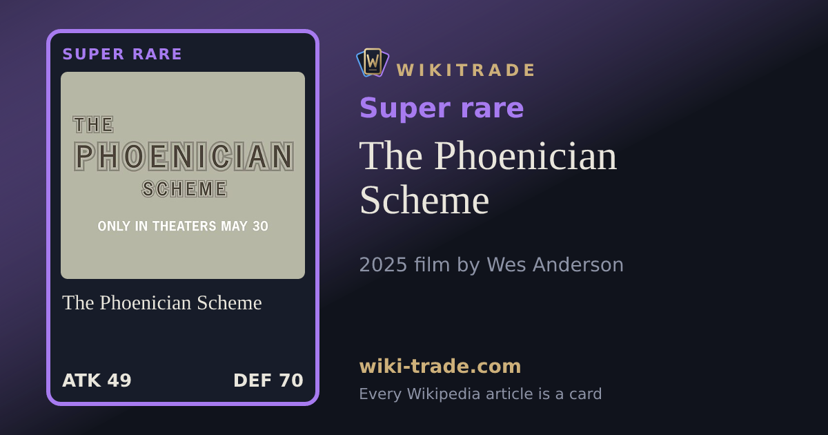 The Phoenician Scheme — Super rare card