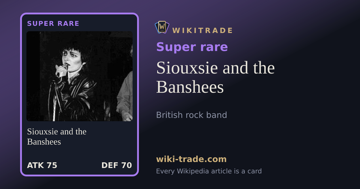 Siouxsie and the Banshees — Super rare card