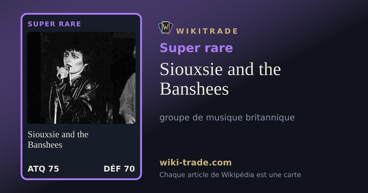 Siouxsie and the Banshees — carte Super rare