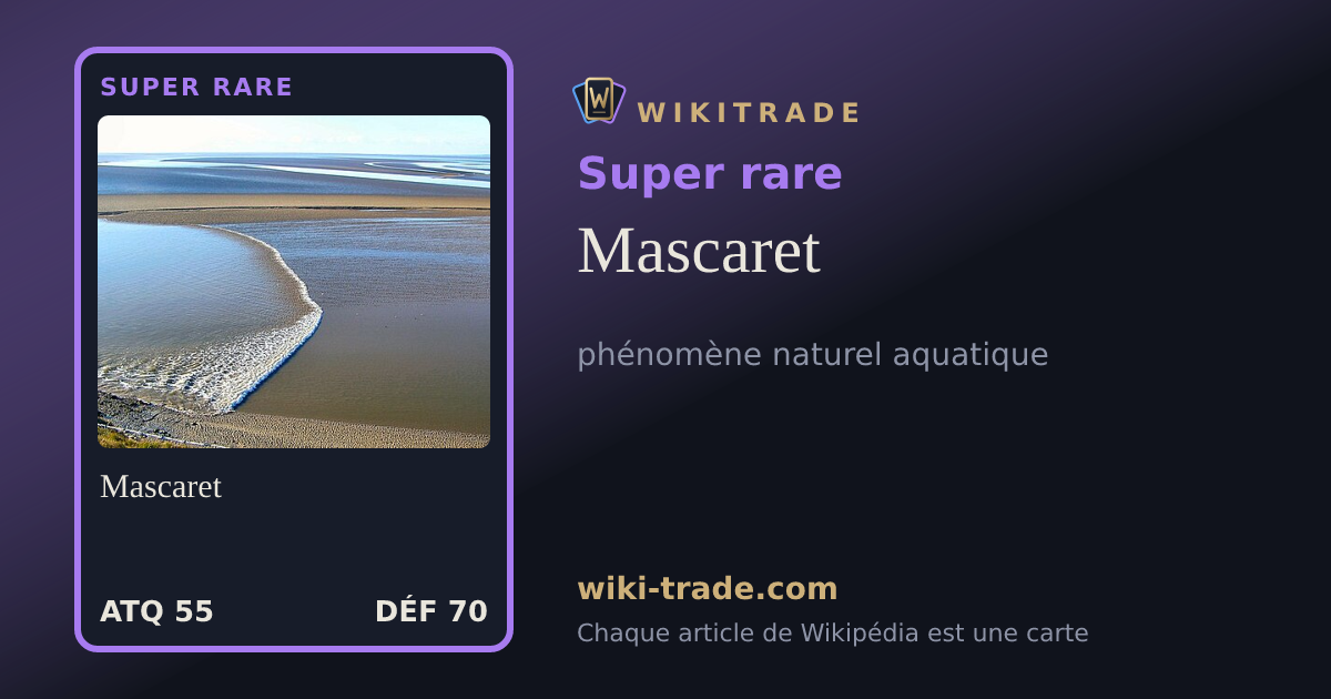 Mascaret — carte Super rare