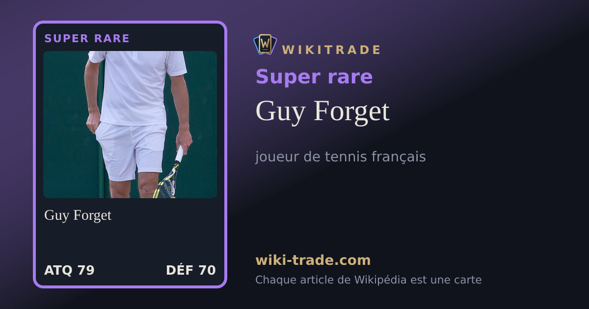 Guy Forget — carte Super rare