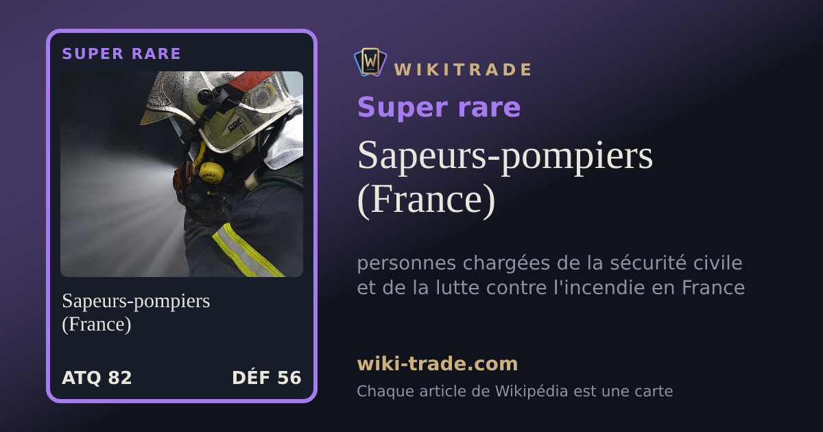 Sapeurs-pompiers (France) — carte Super rare