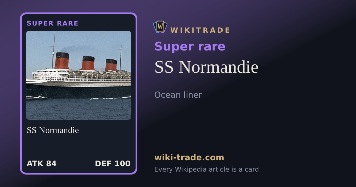SS Normandie — Super rare card