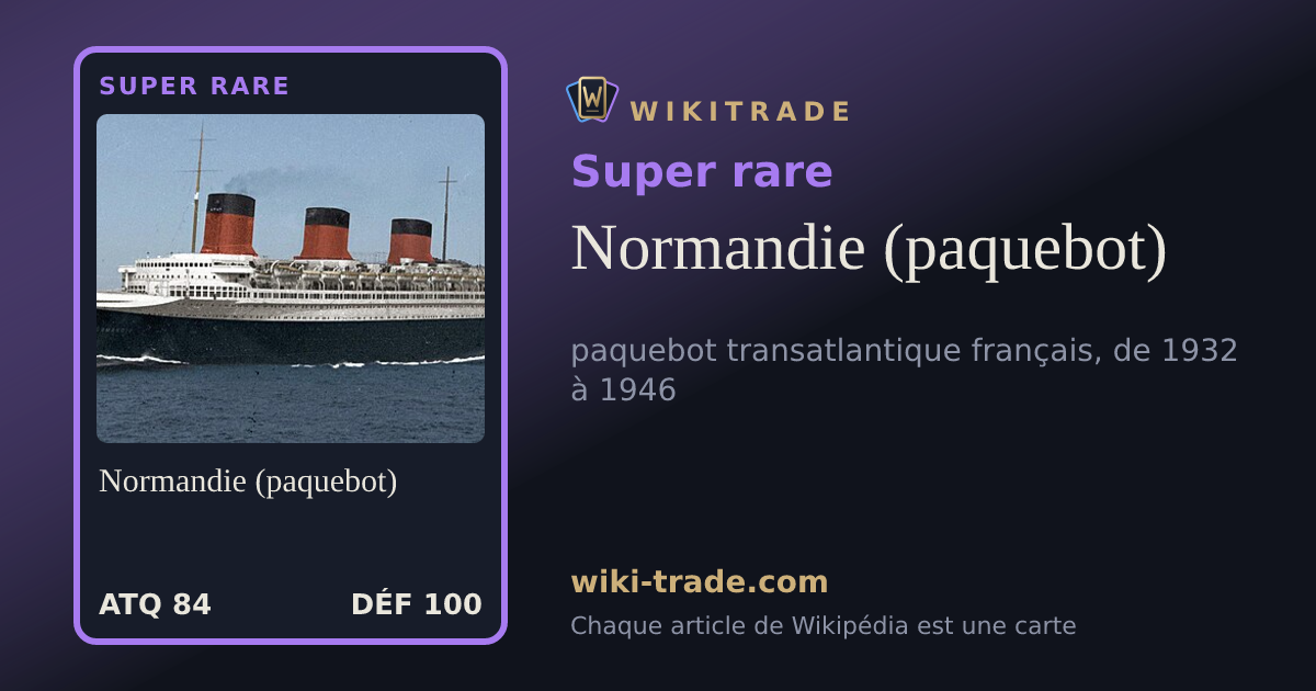Normandie (paquebot) — carte Super rare