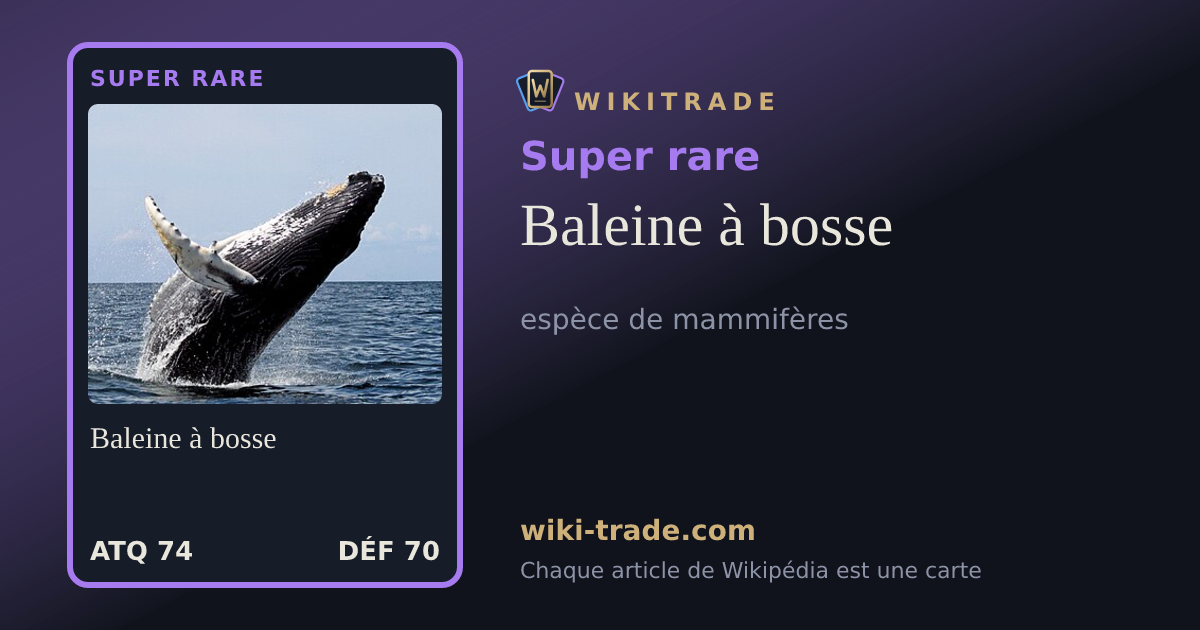 Baleine à bosse — carte Super rare