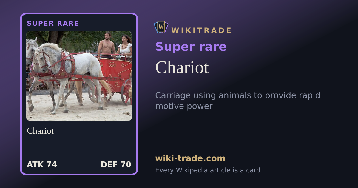 Chariot — Super rare card
