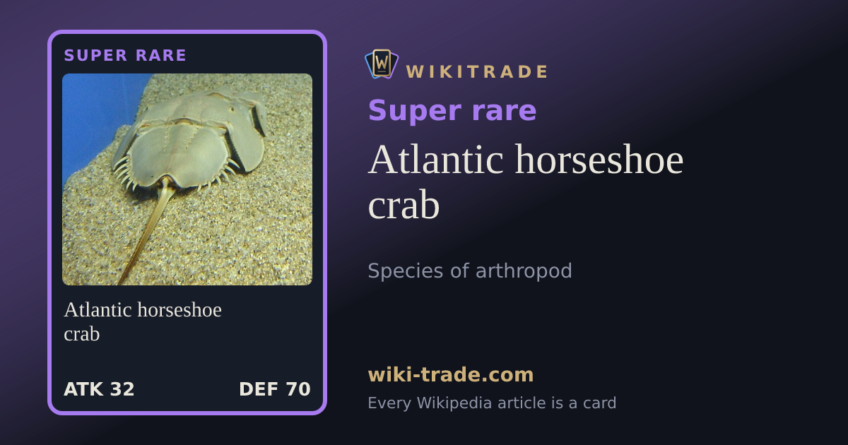 Atlantic horseshoe crab — Super rare card