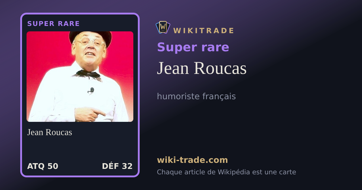 Jean Roucas — carte Super rare