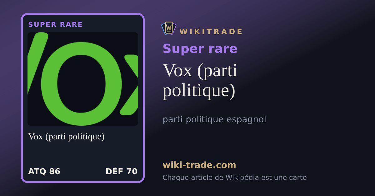 Vox (parti politique) — carte Super rare