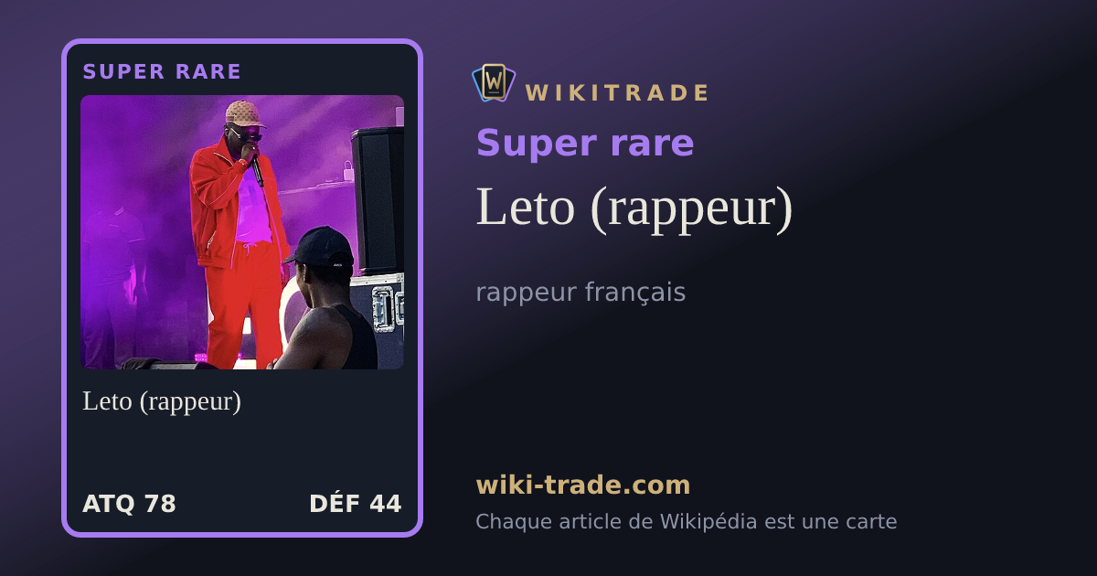 Leto (rappeur) — carte Super rare