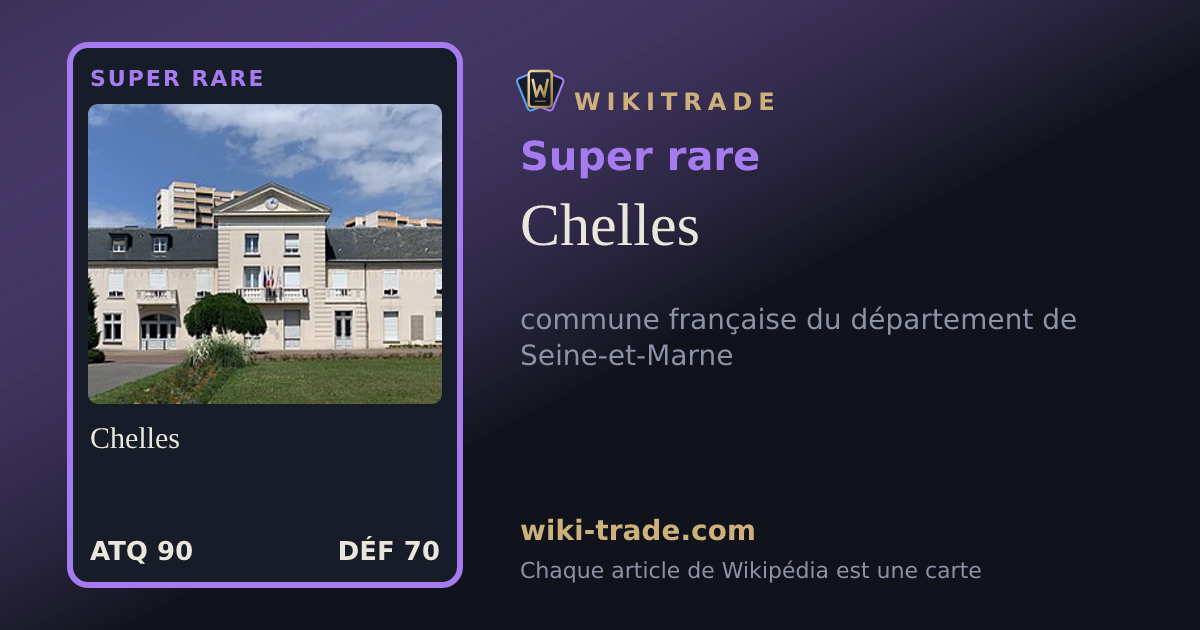 Chelles — carte Super rare