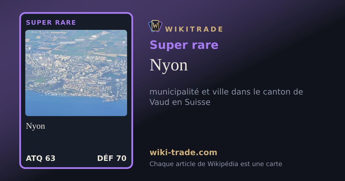 Nyon — carte Super rare