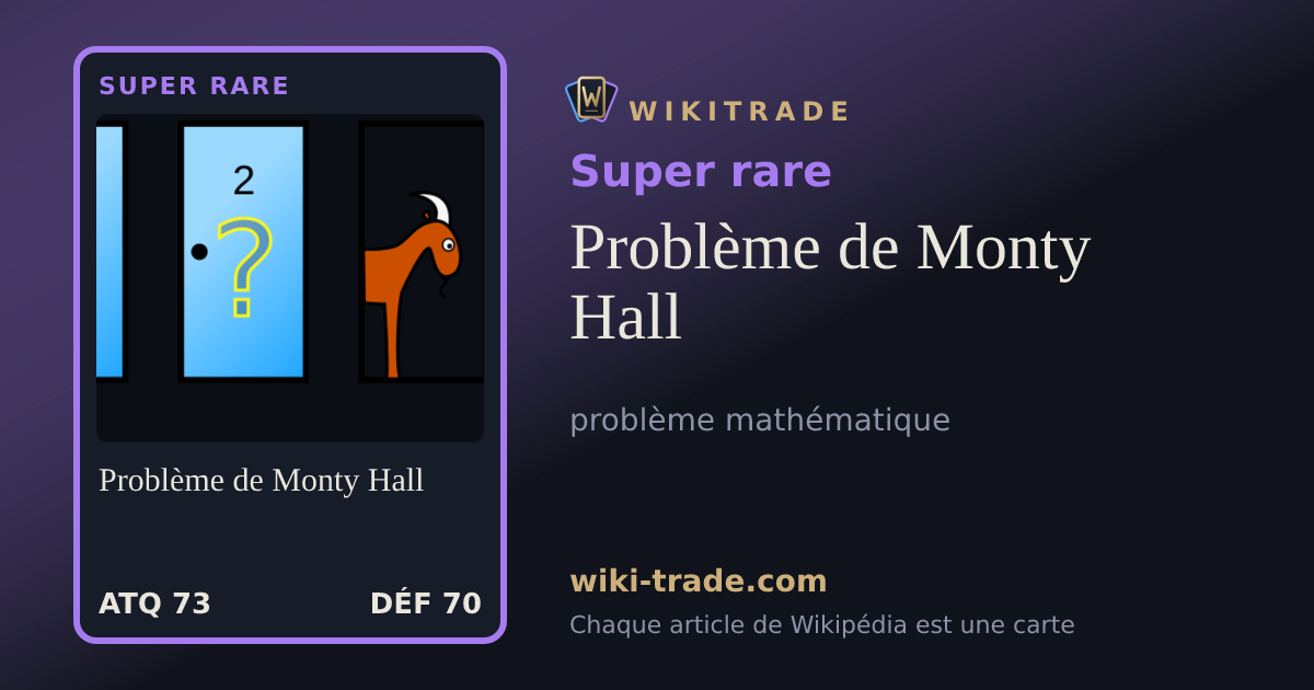 Problème de Monty Hall — carte Super rare