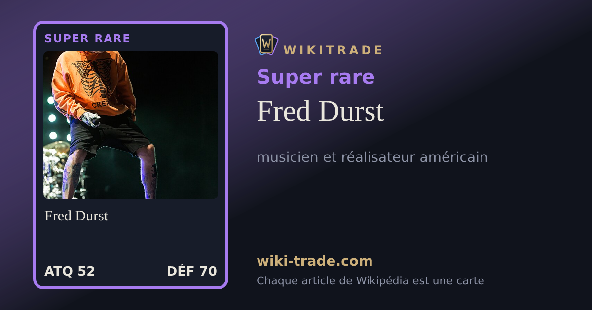 Fred Durst — carte Super rare