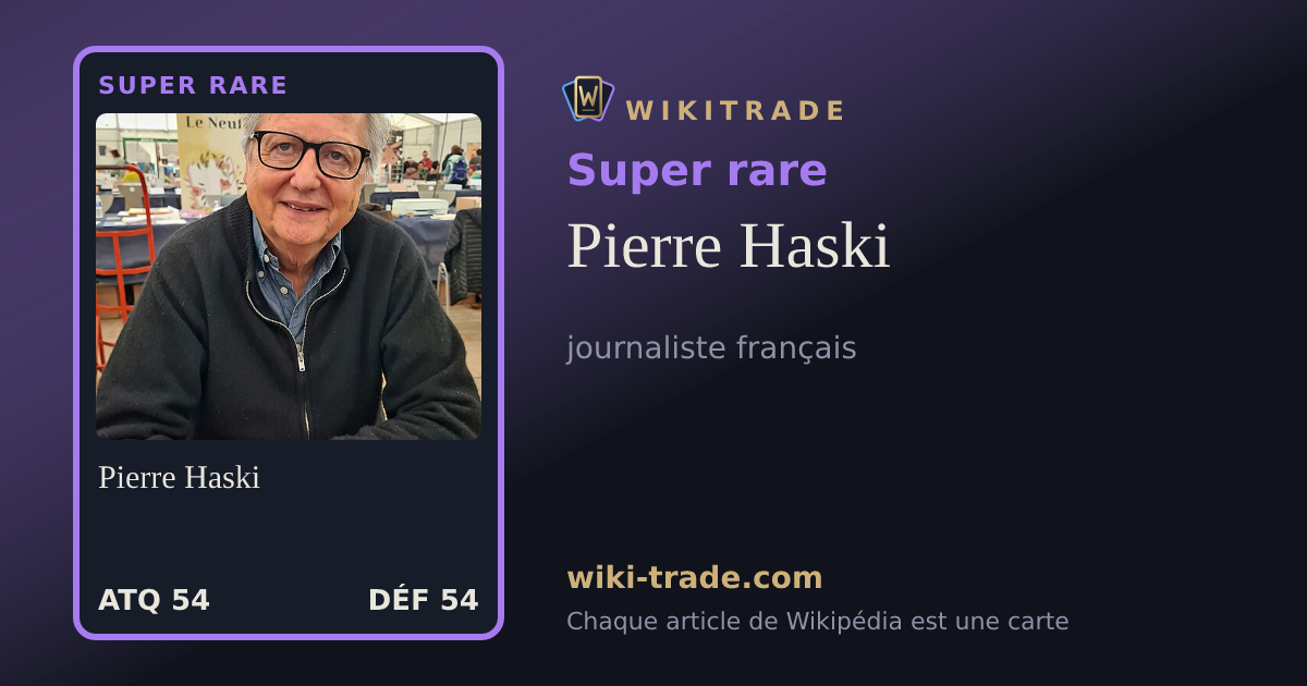 Pierre Haski — carte Super rare