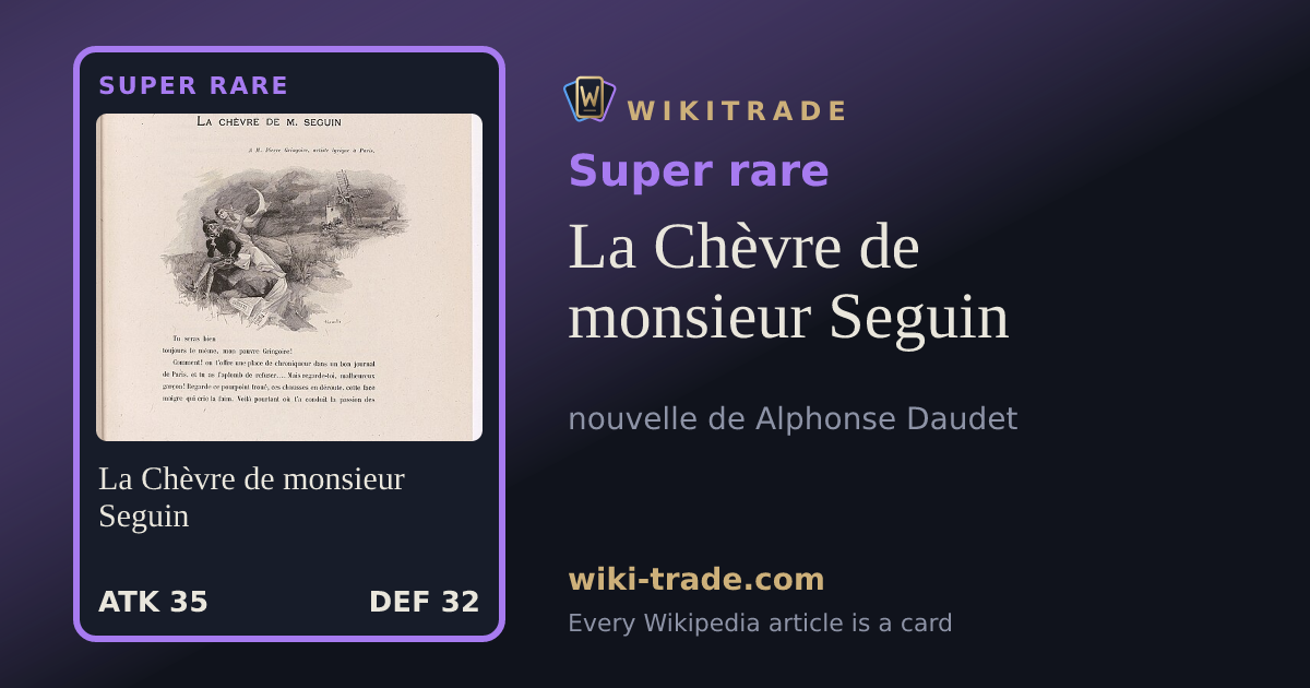 La Chèvre de monsieur Seguin — Super rare card