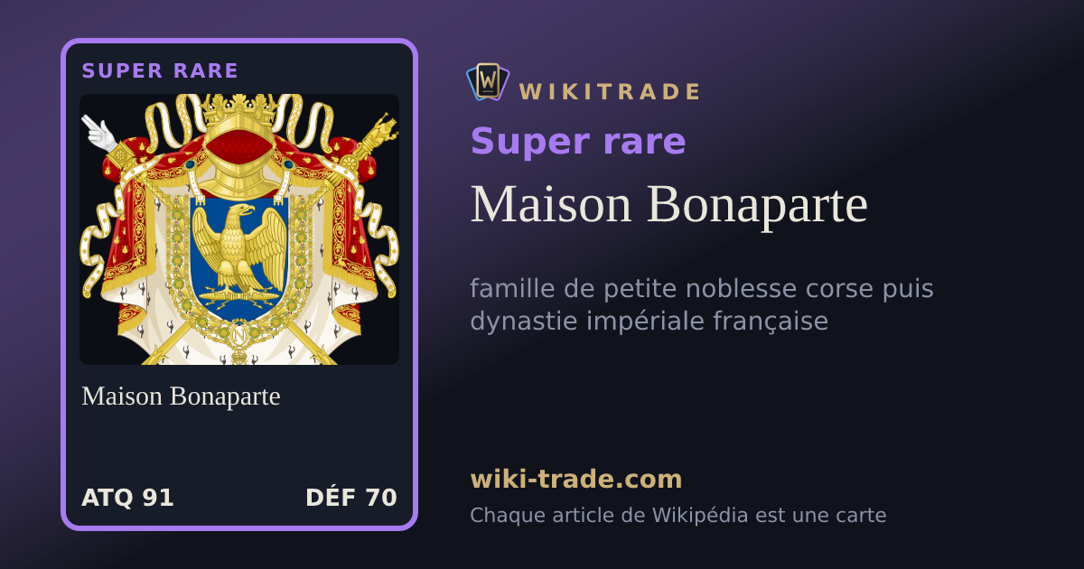 Maison Bonaparte — carte Super rare