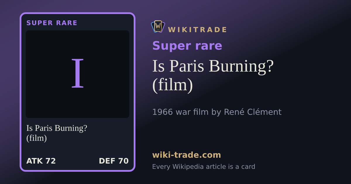 Is Paris Burning? (film) — Super rare card