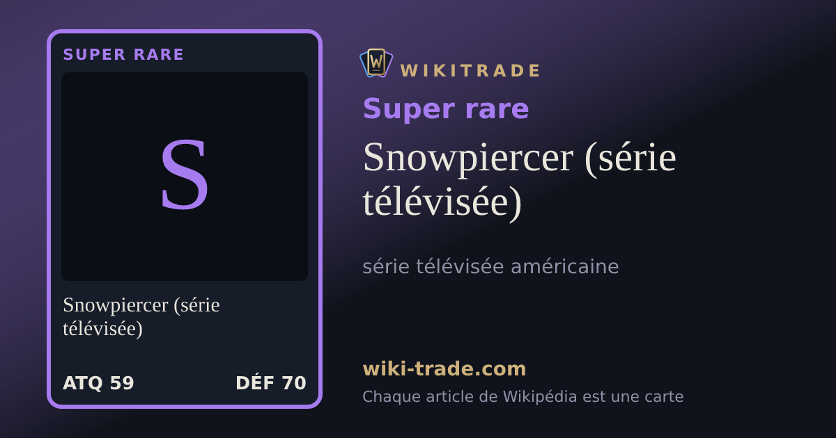 Snowpiercer (série télévisée) — carte Super rare