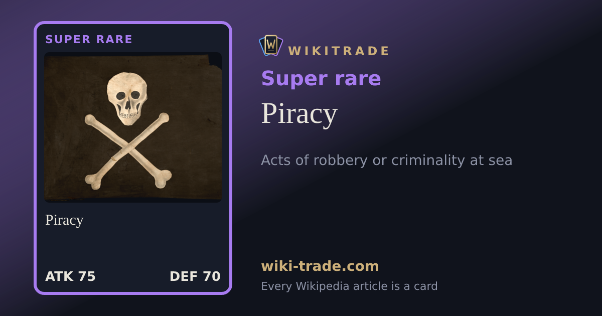 Piracy — Super rare card