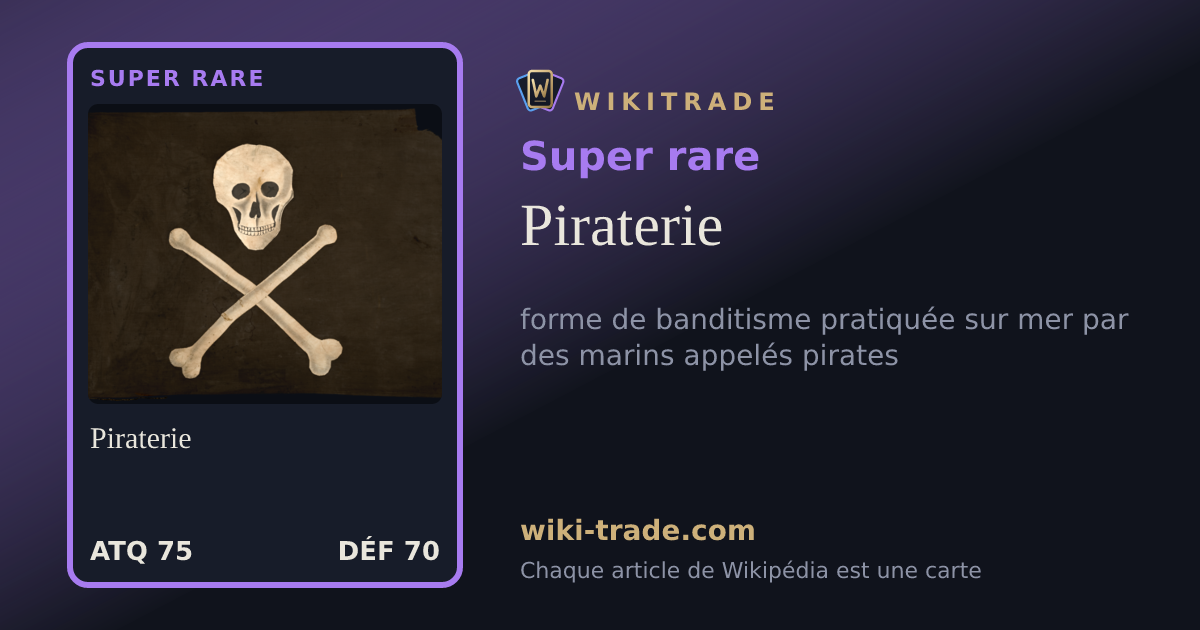 Piraterie — carte Super rare