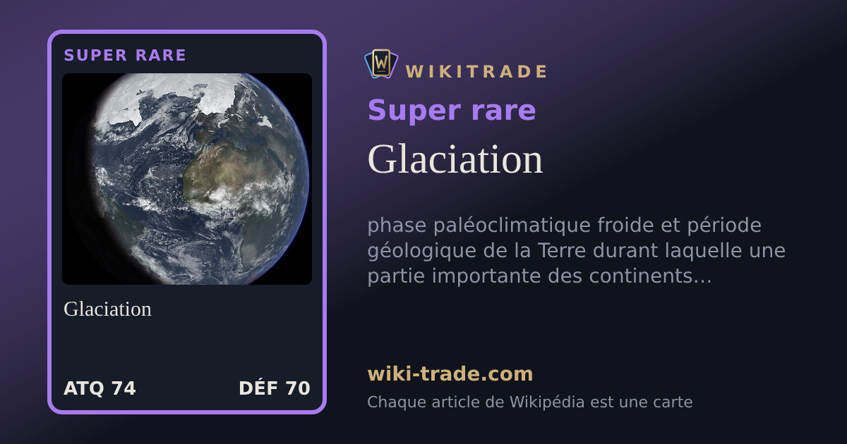 Glaciation — carte Super rare