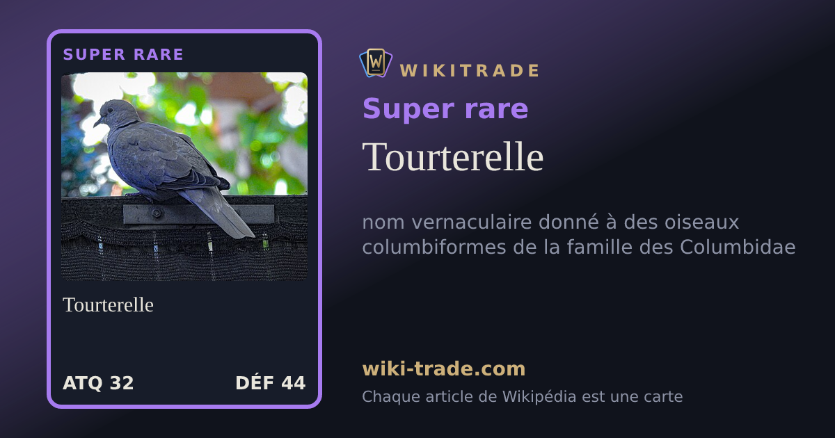 Tourterelle — carte Super rare