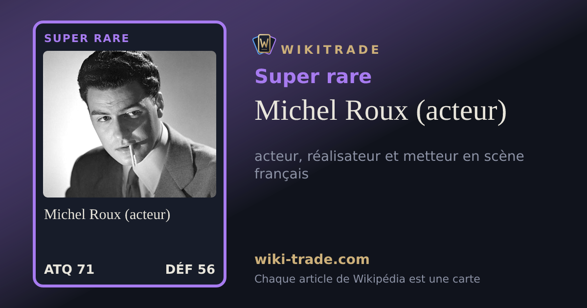 Michel Roux (acteur) — carte Super rare
