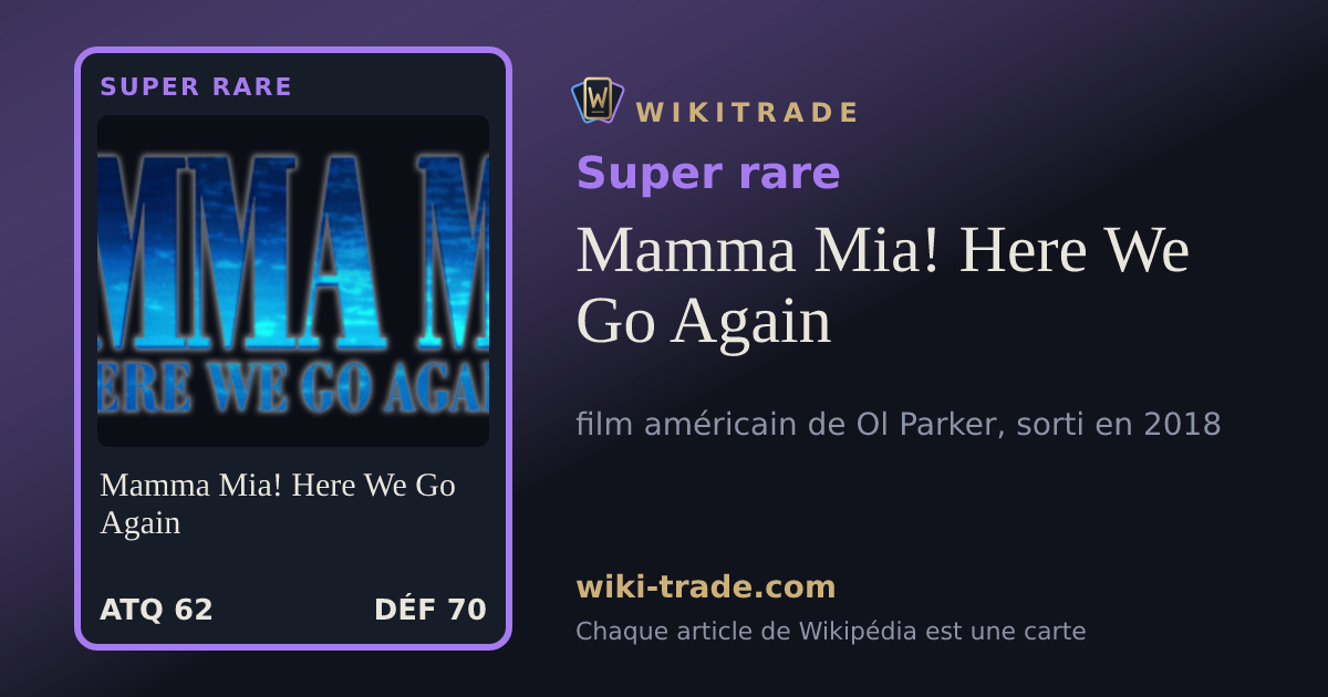 Mamma Mia! Here We Go Again — carte Super rare