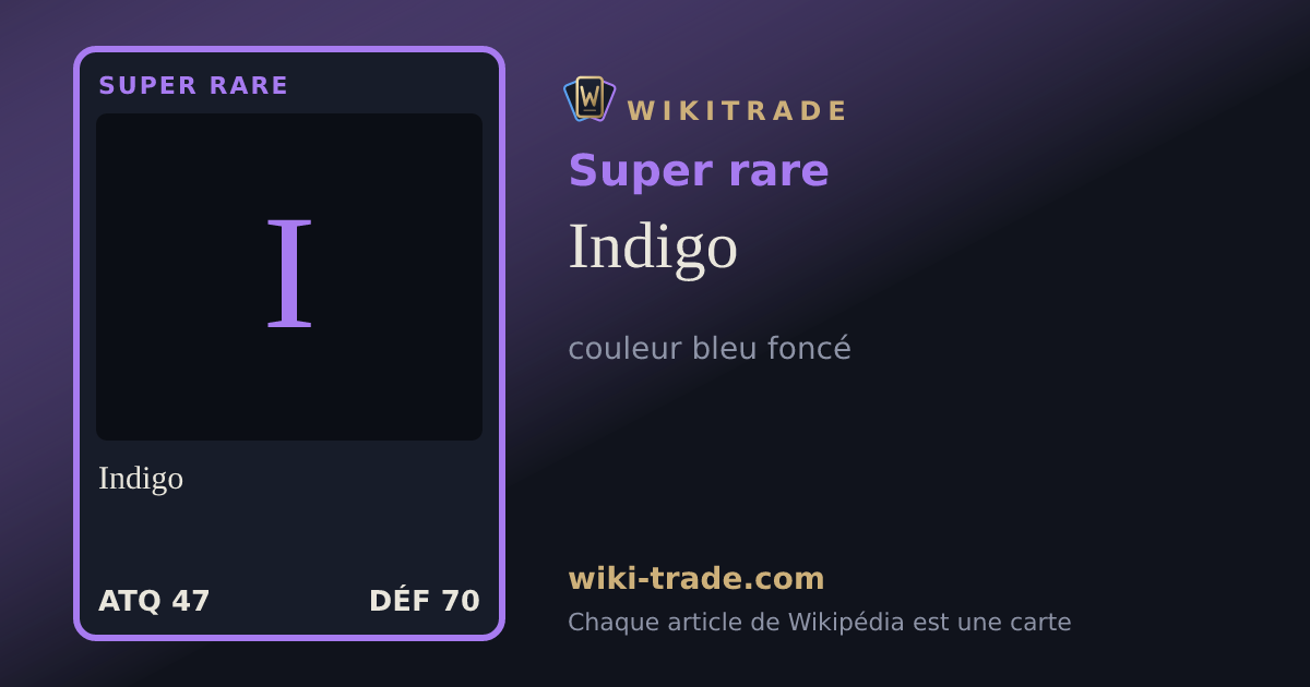 Indigo — carte Super rare