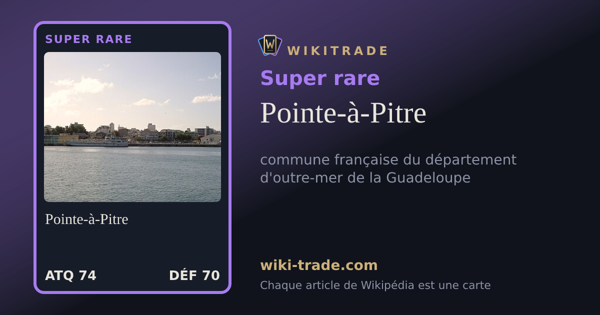 Pointe-à-Pitre — carte Super rare