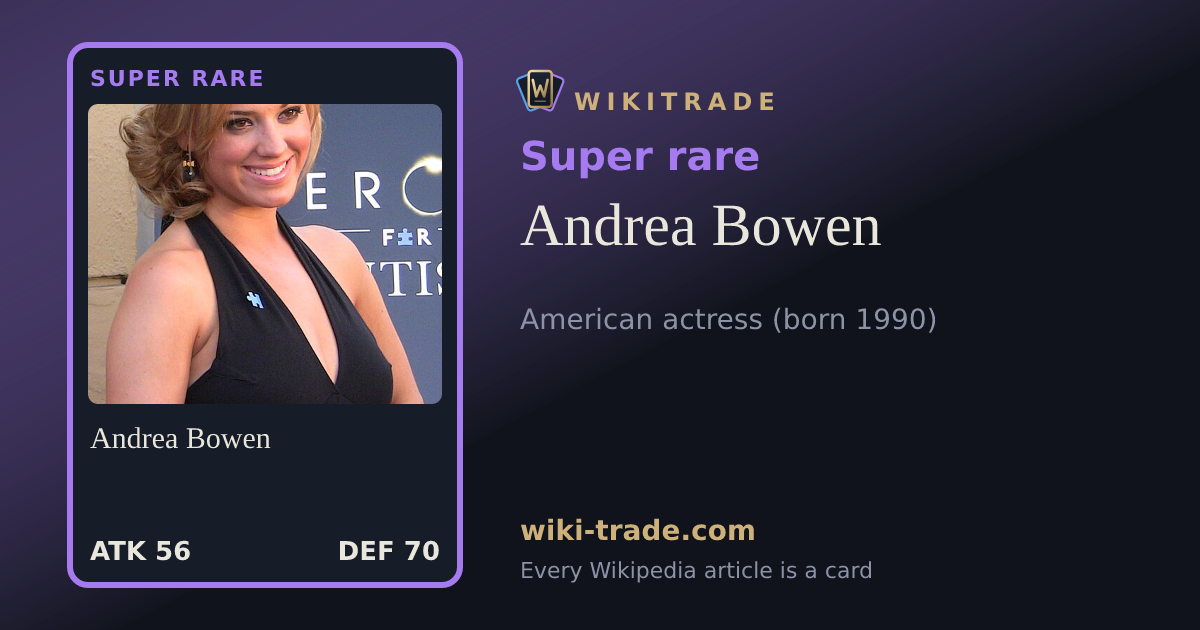 Andrea Bowen — Super rare card