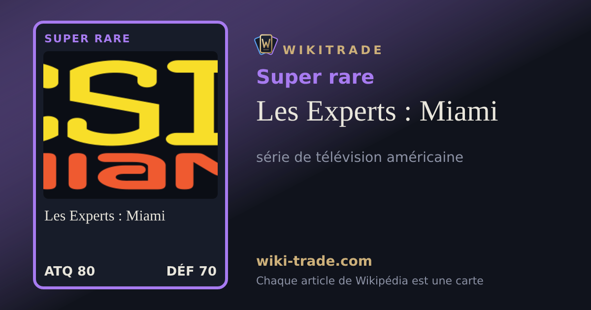 Les Experts : Miami — carte Super rare