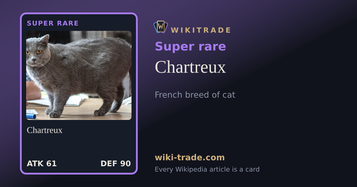 Chartreux — Super rare card