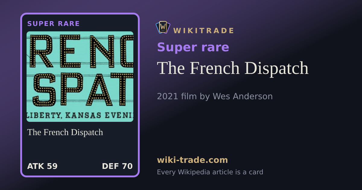 The French Dispatch — Super rare card