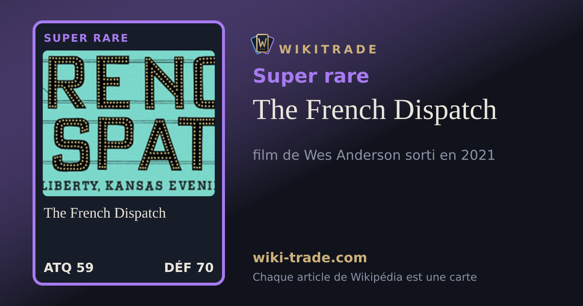 The French Dispatch — carte Super rare