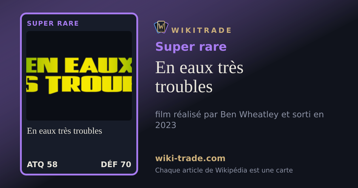 En eaux très troubles — carte Super rare