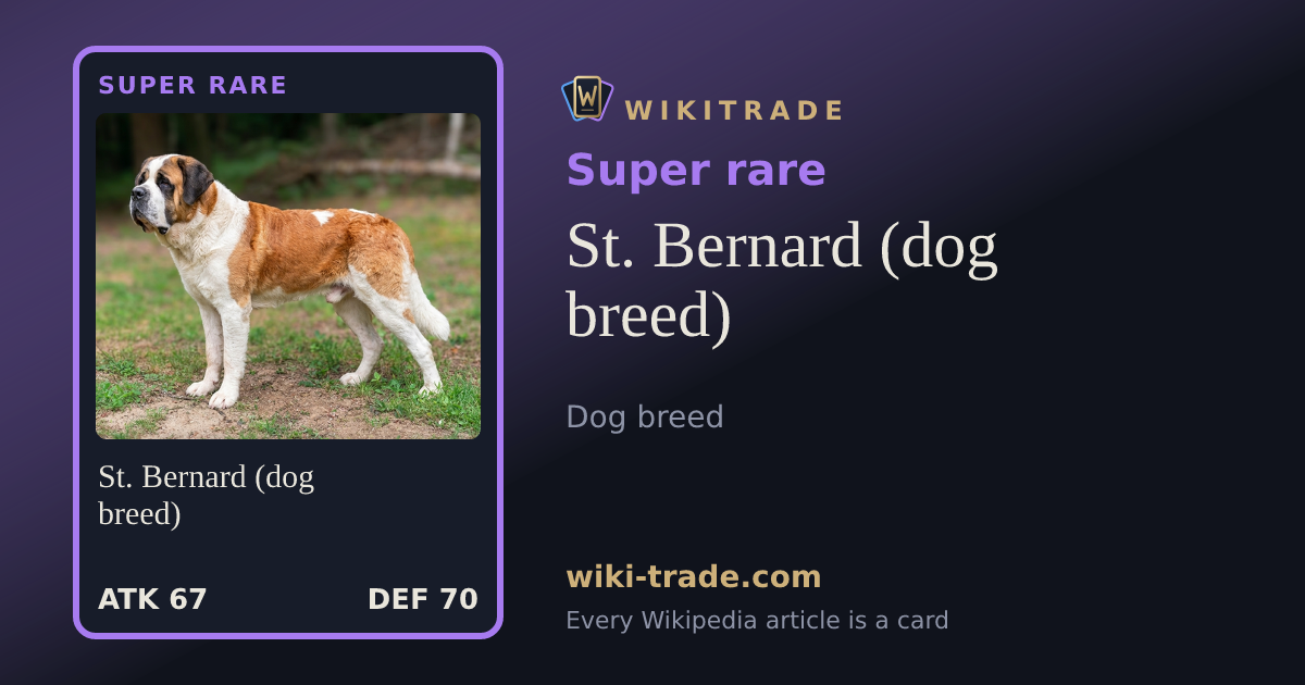 St. Bernard (dog breed) — Super rare card