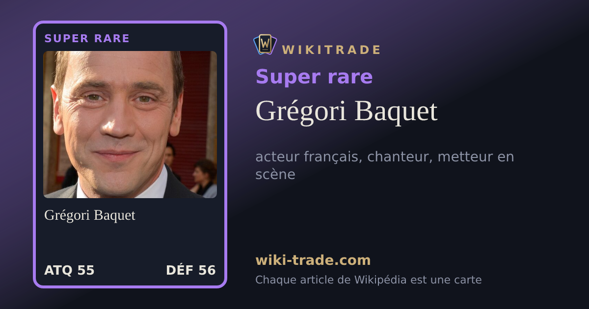 Grégori Baquet — carte Super rare