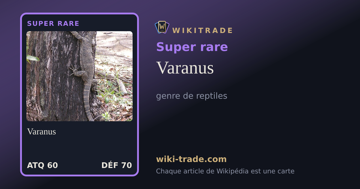 Varanus — carte Super rare