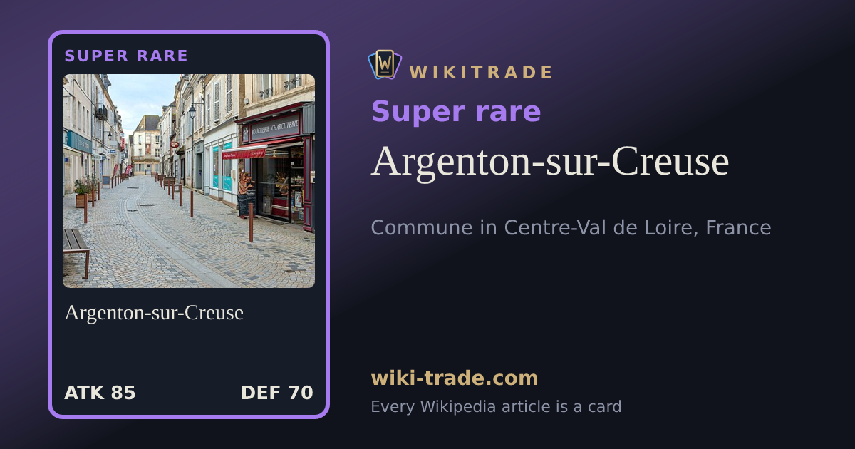 Argenton-sur-Creuse — Super rare card