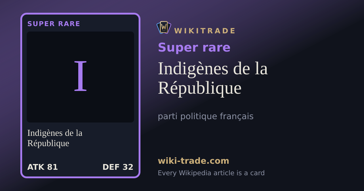 Indigènes de la République — Super rare card