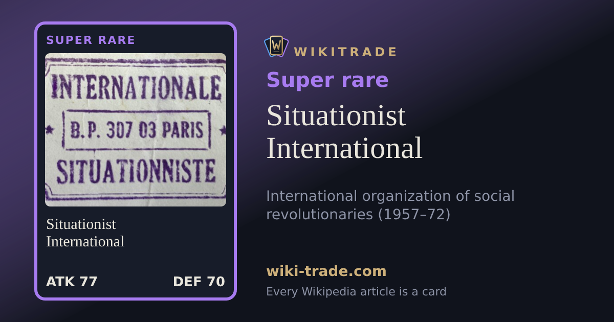 Situationist International — Super rare card