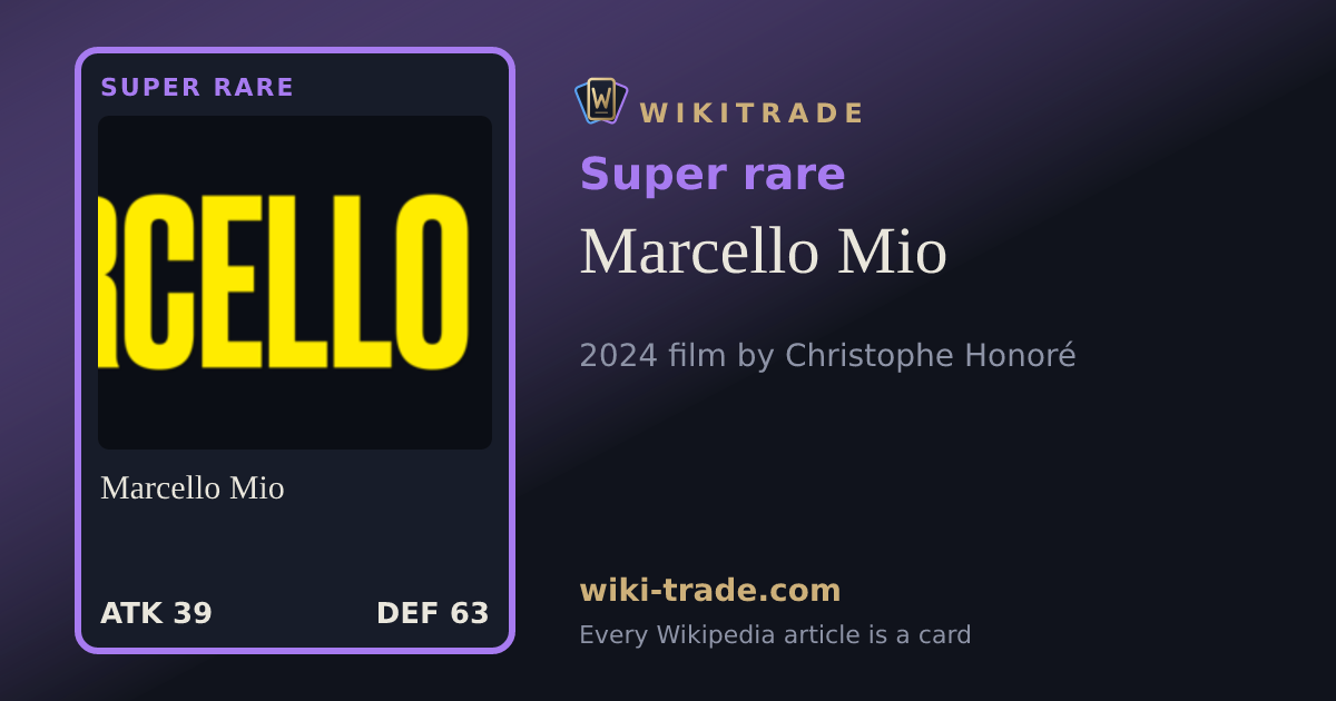 Marcello Mio — Super rare card