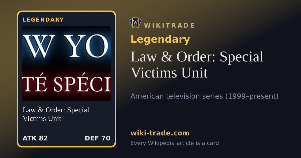 Law & Order: Special Victims Unit — Legendary card