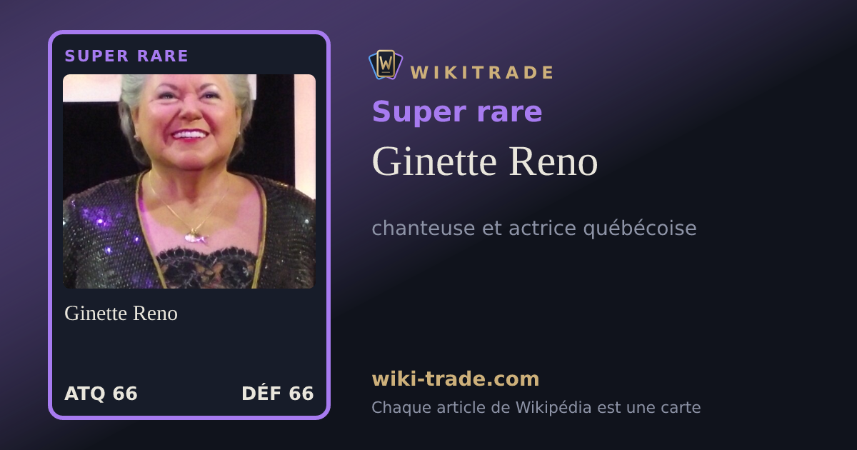 Ginette Reno — carte Super rare