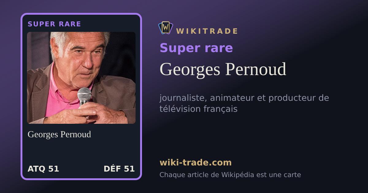 Georges Pernoud — carte Super rare