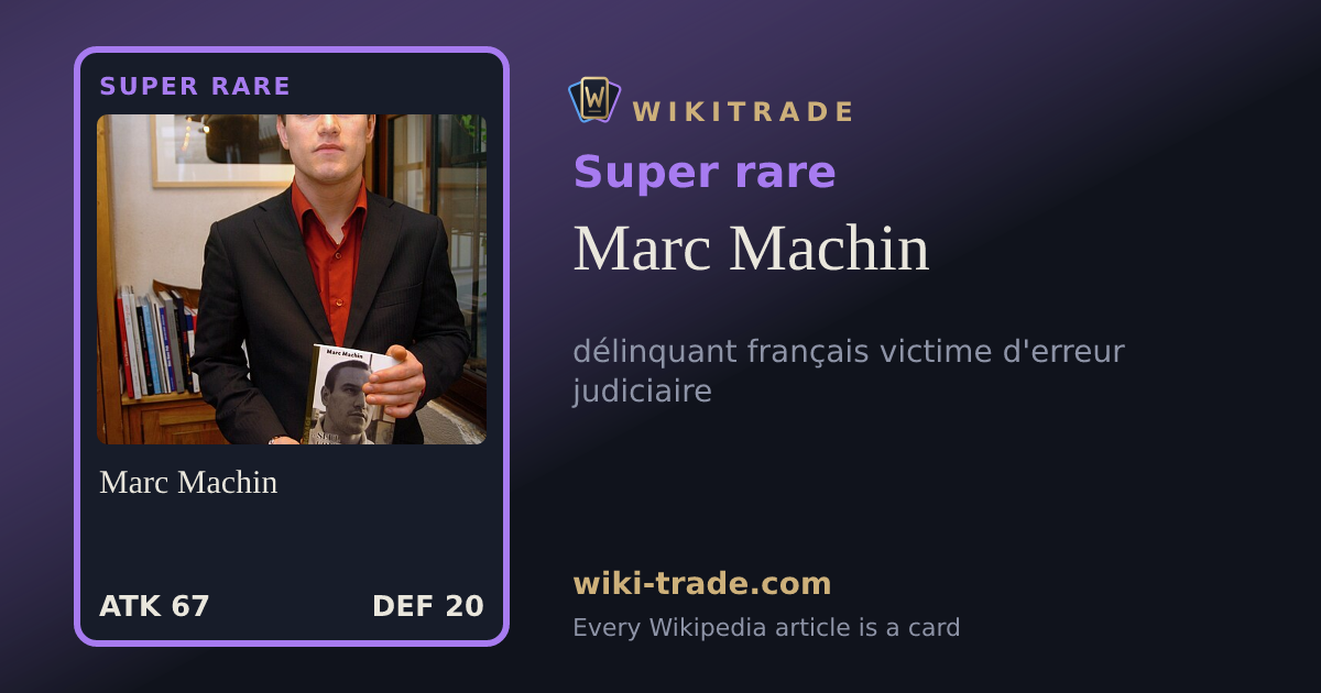 Marc Machin — Super rare card