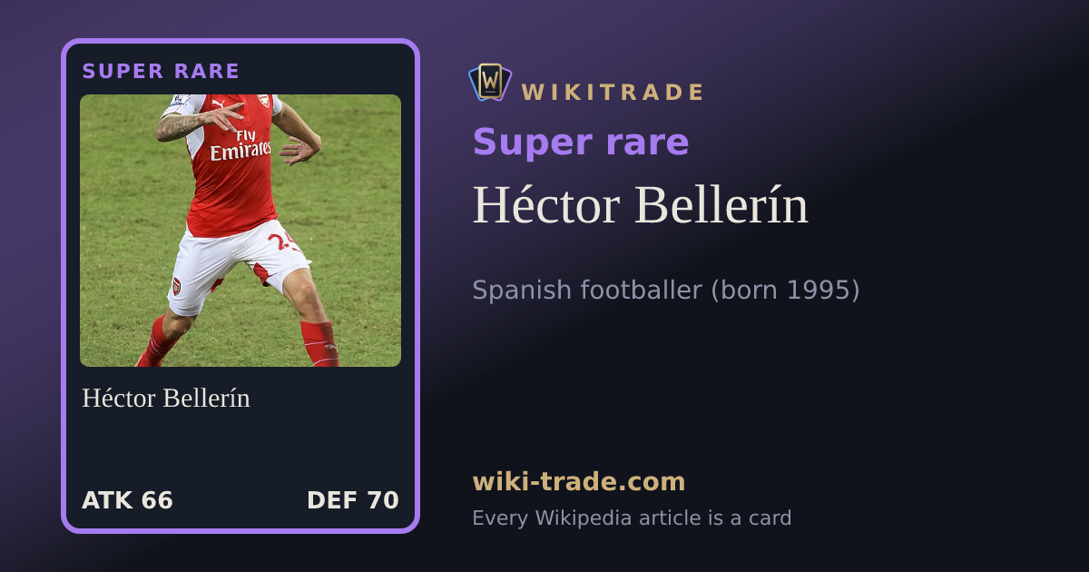 Héctor Bellerín — Super rare card