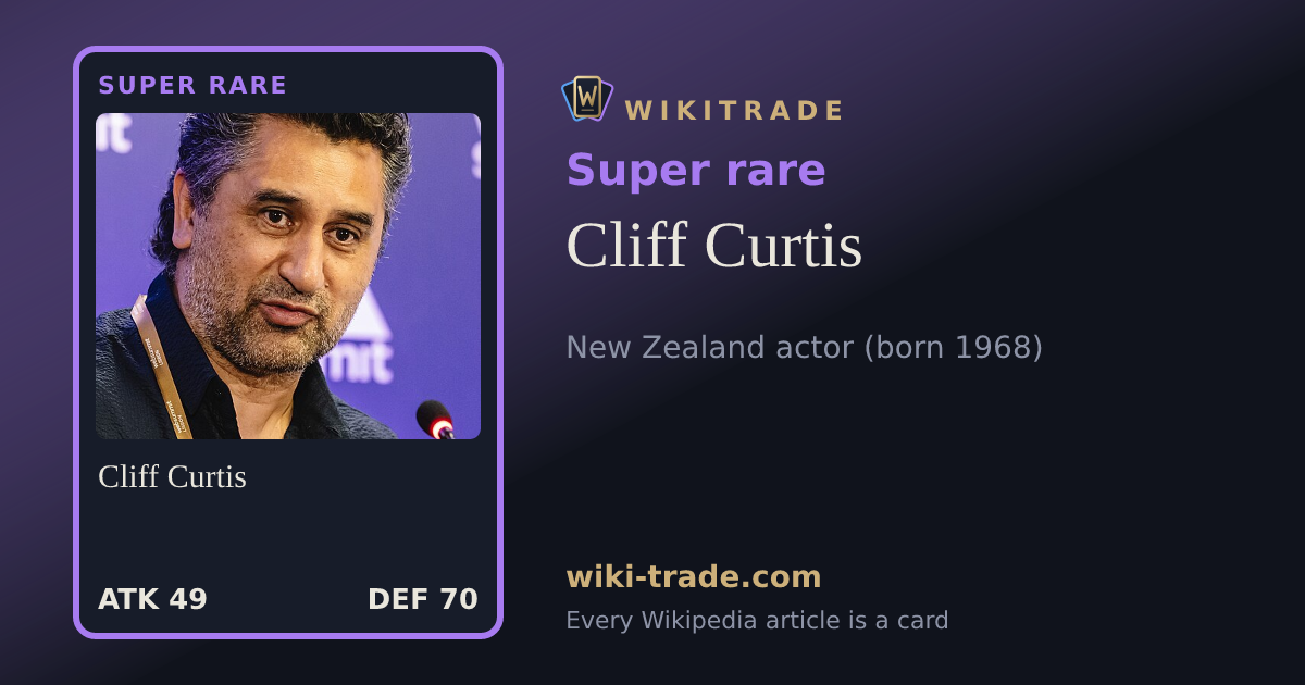 Cliff Curtis — Super rare card